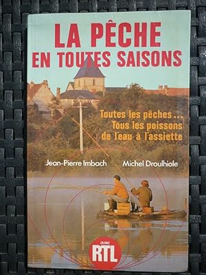 Seller image for jean pierre Imbach Michel drouilhiole La pche en toutes saisons for sale by Dmons et Merveilles