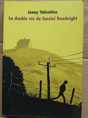 Seller image for Jenny Valentine La double vie de Cassiel roadnight for sale by Dmons et Merveilles