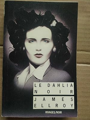 Imagen del vendedor de Le dahlia noir a la venta por Dmons et Merveilles