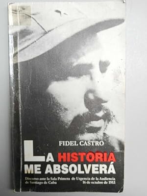 Seller image for La historia me absolver Editora politica for sale by Dmons et Merveilles