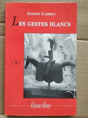 Imagen del vendedor de Les gestes blancs Viviane hamy a la venta por Dmons et Merveilles