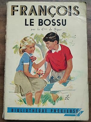 Seller image for Franois le bossu Bibliothque prcieuse for sale by Dmons et Merveilles