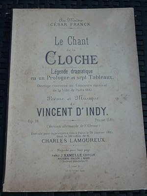 Le chant de la cloche légende dramatique par Vincent d'indy