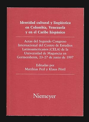 Identidad cultural y lingüística en Colombia, Venezuela y en el Caribe hispánico: Actas del Segun...