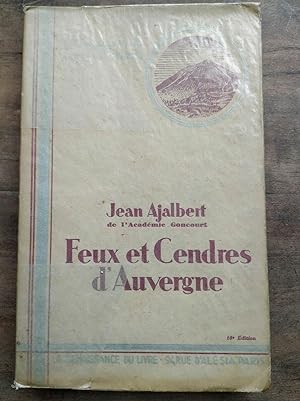 Imagen del vendedor de Feux et Cendres d'auvergne Renaissance du livre a la venta por Dmons et Merveilles