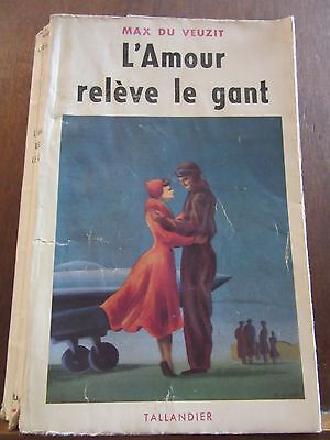 Seller image for Max du veuzit L'Amour relve le gant for sale by Dmons et Merveilles