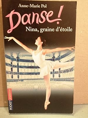 Seller image for anne marie pol Danse Nina graine d'toile for sale by Dmons et Merveilles