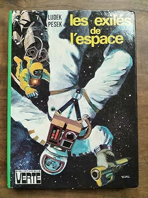 Seller image for Ludek pesek Les exils de l'espace Bibliothque verte for sale by Dmons et Merveilles