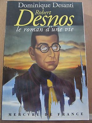 Seller image for Robert desnos le roman d'une vie Mercure de france for sale by Dmons et Merveilles