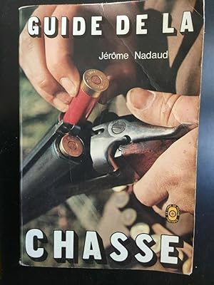 Seller image for Guide de la chasse for sale by Dmons et Merveilles