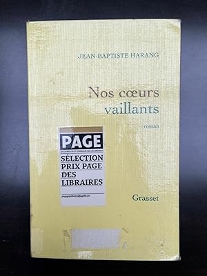 Image du vendeur pour jean baptiste harang Nos coeurs vaillants mis en vente par Dmons et Merveilles