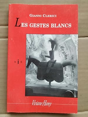 Imagen del vendedor de Les gestes blancs Viviane hamy a la venta por Dmons et Merveilles