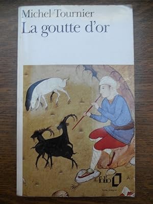 Seller image for La goutte d'or for sale by Dmons et Merveilles
