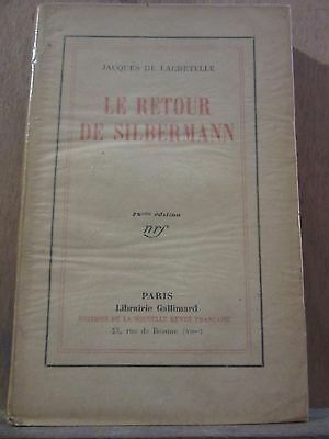 Imagen del vendedor de Jacques de lacretelle Le Retour de silbermann Librairie gallimard a la venta por Dmons et Merveilles