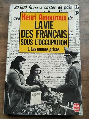 Seller image for La vie des franais sous l'occupation 1 for sale by Dmons et Merveilles