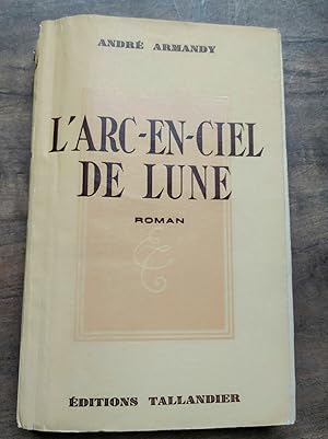 Seller image for l'arc en ciel de lune tallandier for sale by Dmons et Merveilles