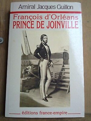 Seller image for Amiral Franois d'Orlans Prince de Joinville France-Empire for sale by Dmons et Merveilles