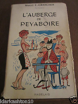 Image du vendeur pour Marcel grancher l'Auberge de peyaboire mis en vente par Dmons et Merveilles