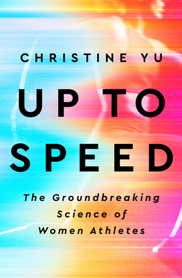Seller image for Up to Speed: The Groundbreaking Science of Women Athletes (Hardback or Cased Book) for sale by BargainBookStores