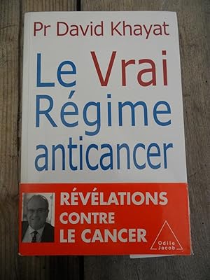 Seller image for Pf David khayat Le vrai rgime anticancer for sale by Dmons et Merveilles