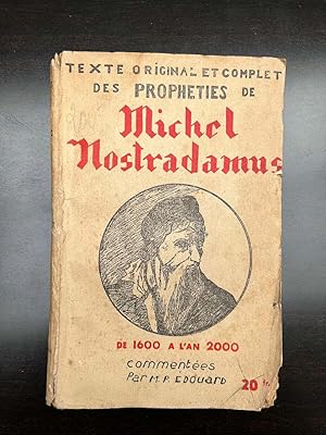 Seller image for p edouard Texte original et complet des propheties de Michel nostradamus for sale by Dmons et Merveilles