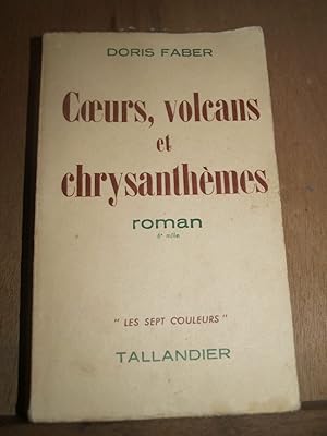 Seller image for coeurs volcans et chrysanthmes tallandier for sale by Dmons et Merveilles