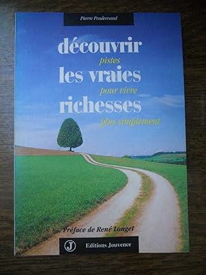 Seller image for Pierre pradervand Dcouvrir les vraies richesses for sale by Dmons et Merveilles