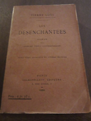 Seller image for Pierre Loti les dsenchantes roman des harems turcs contemporains for sale by Dmons et Merveilles