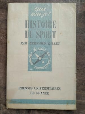 Image du vendeur pour Que sais je Histoire du sport Bernard gillet mis en vente par Dmons et Merveilles