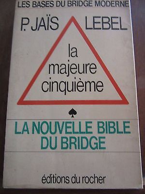 Bild des Verkufers fr Jas lebel La Majeure cinquime La nouvelle Bible du bridge zum Verkauf von Dmons et Merveilles