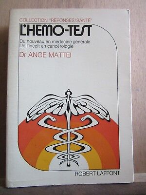 Seller image for Dr Ange mattei l'hmo test Robert Laffont Collection rponses sant for sale by Dmons et Merveilles