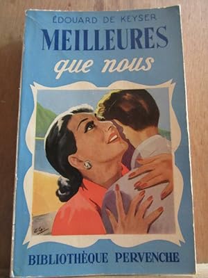 Seller image for Meilleurs que nous Bibliothque Pervenche n162 Tallandier for sale by Dmons et Merveilles