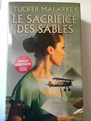 Immagine del venditore per Le sacrifice des sables France loisirs venduto da Dmons et Merveilles