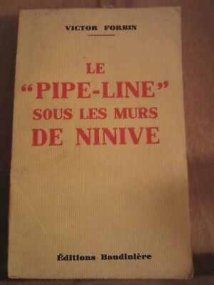 Seller image for Le pipe line sous les murs de ninive for sale by Dmons et Merveilles