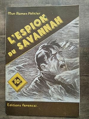 Seller image for Mon Roman policier L'espion du Savannah - for sale by Dmons et Merveilles