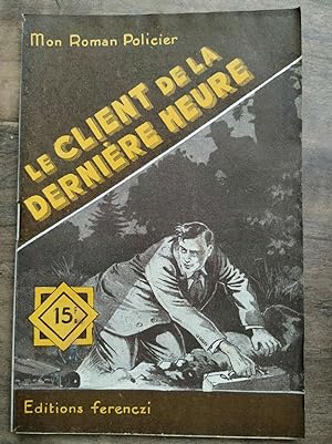 Image du vendeur pour Mon Roman policier Le client de la dernire heure - Ren thomas mis en vente par Dmons et Merveilles