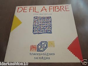 Image du vendeur pour De fil  fibrecrations textiles traces Signes sundgau mis en vente par Dmons et Merveilles