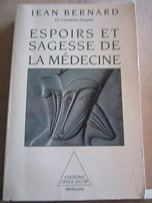 Image du vendeur pour Jean bernard Espoirs et sagesse de la mdecine mis en vente par Dmons et Merveilles