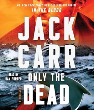 Seller image for Only the Dead: A Thriller (CD) for sale by BargainBookStores