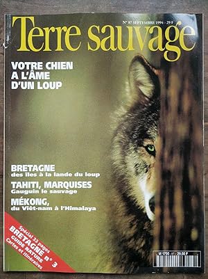 Terre sauvage n87 Septembre 1994 Votre chien a l'âme d'un loup