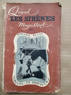 Seller image for Quand les sirnes mugissent - for sale by Dmons et Merveilles