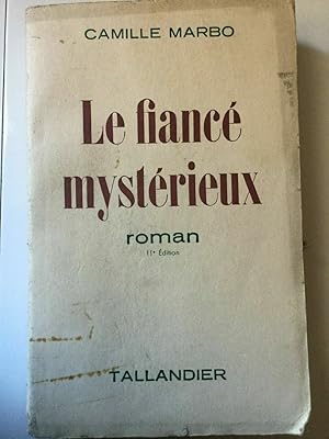 Seller image for Le fianc mystrieux talladier for sale by Dmons et Merveilles