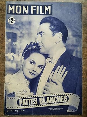 Mon Film n149 Pattes blanches 28 Juin 1949