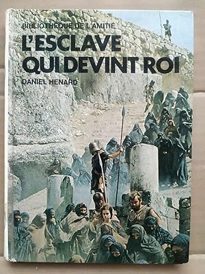 Image du vendeur pour L'esclave qui devint roi mis en vente par Dmons et Merveilles