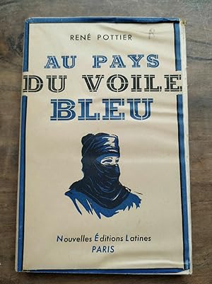 Bild des Verkufers fr Ren pottier Au pays du voile bleu Nouvelles zum Verkauf von Dmons et Merveilles