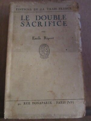 Seller image for Le double sacrifice Editions de la vraie france for sale by Dmons et Merveilles