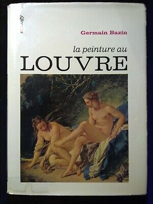 Seller image for Germain bazin La peinture au louvre Editions 1974 for sale by Dmons et Merveilles