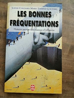 Seller image for Sophie coignard guichard Les bonnes frquentations for sale by Dmons et Merveilles
