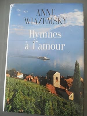 Seller image for Anne wiazemsky Hymnes  l'amour France loisirs for sale by Dmons et Merveilles