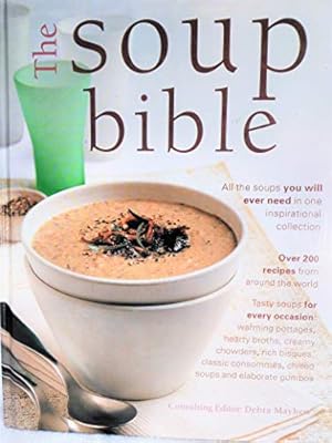 Seller image for The Soup Bible for sale by WeBuyBooks